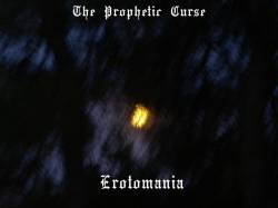 The Prophetic Curse : Erotomania
